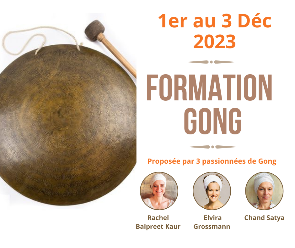Présentation de la formation au gong du 1er au 3 décembre 2023 en Ardèche